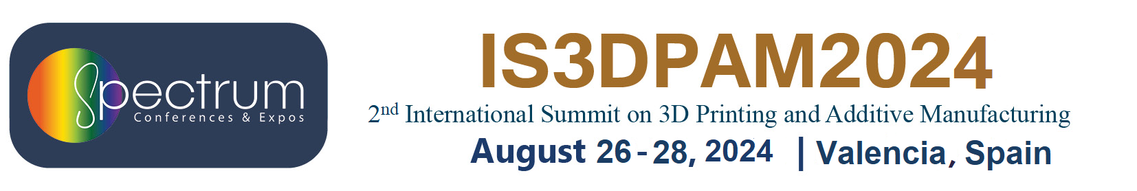 2nd International Summit on 3D Printing and Additive Manufacturing