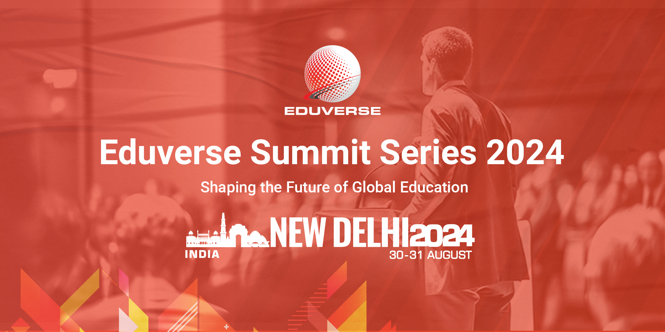 Eduverse Summit Series 2024 – New Delhi , India