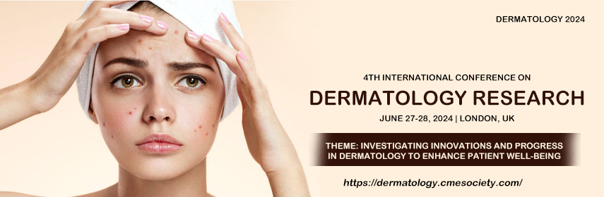 4th International Conference on Dermatology Research