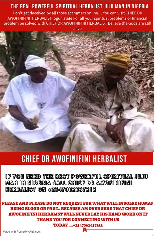 The best powerful herbalist in nigeria