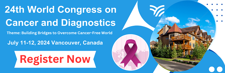 24th World Congress on Cancer and Diagnostics